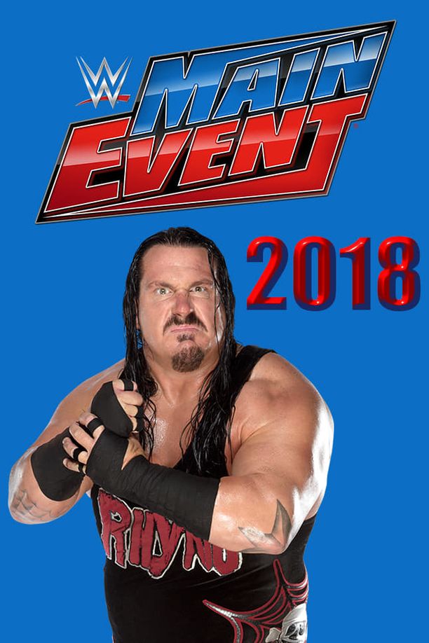 WWE Main Event    第⁨七⁩季
     (2018)