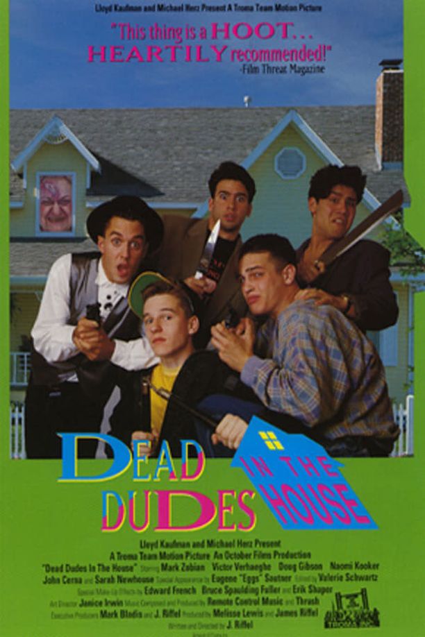 我哥们儿死在了屋外Dead Dudes in the House (1989)