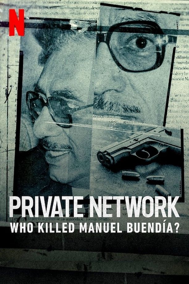 谁杀了调查记者Red privada: ¿quién mató a Manuel Buendía? (2021)