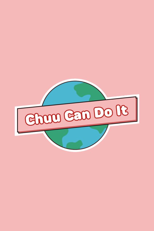 Chuu Can Do It    第⁨叁⁩季
    지켜츄 (2021)