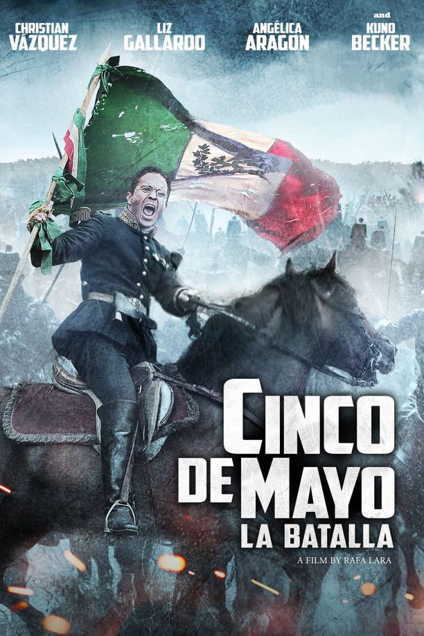 五月五日战役Cinco de Mayo: La Batalla (2013)