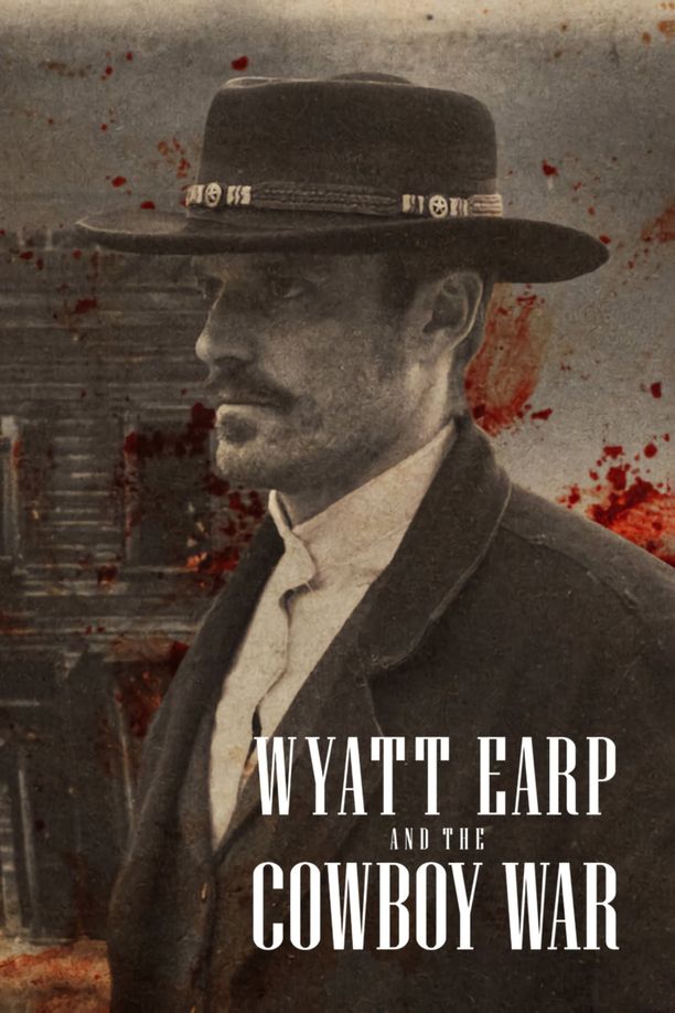 牛仔大对决Wyatt Earp and the Cowboy War (2024)
