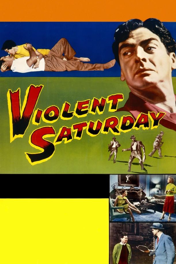 周未风云Violent Saturday (1955)