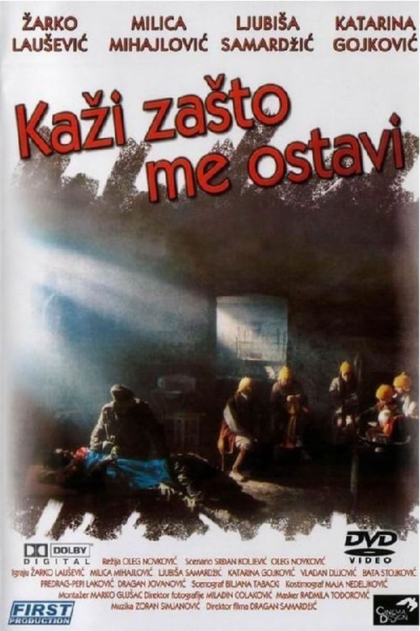 Say Why Have You Left Me?Kaži zašto me ostavi (1993)
