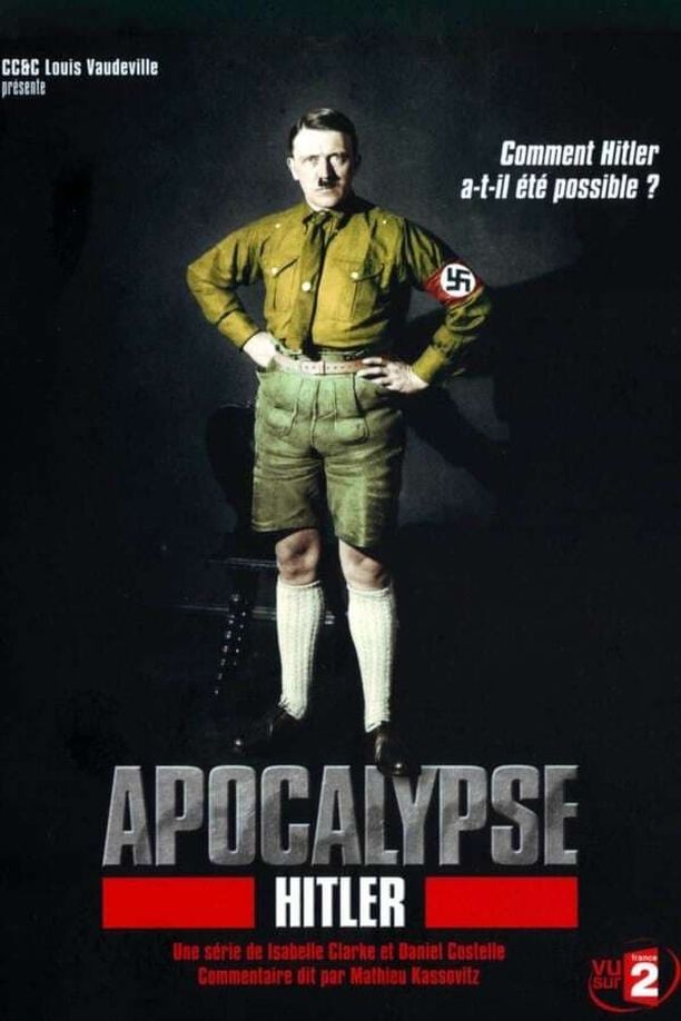 希特勒启示录    第⁨一⁩季
    Apocalypse, Hitler (2011)