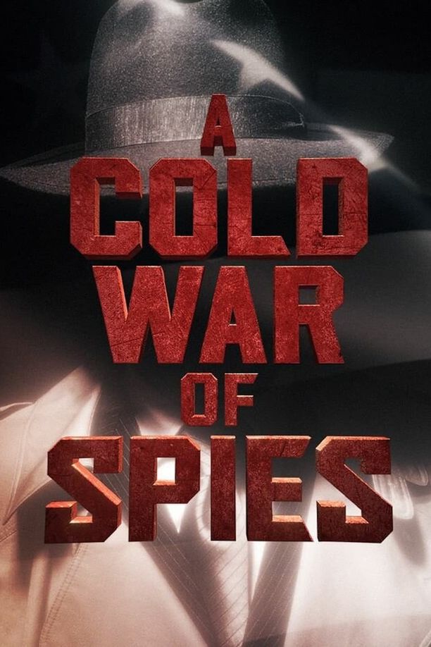 A Cold War of Spies (2023)