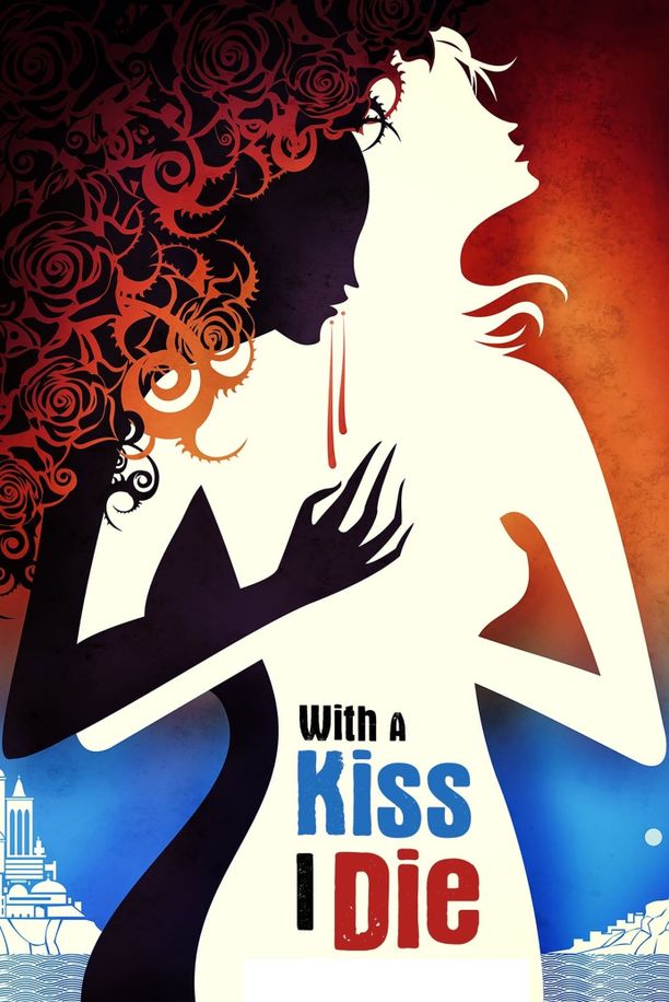 以吻之名With A Kiss I Die (2018)
