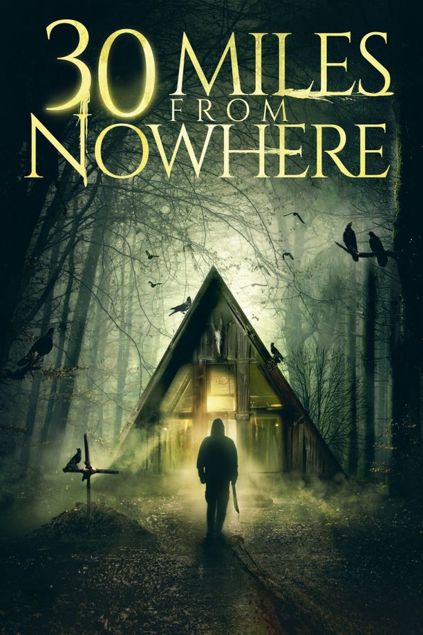 亡命30英里30 Miles from Nowhere (2018)