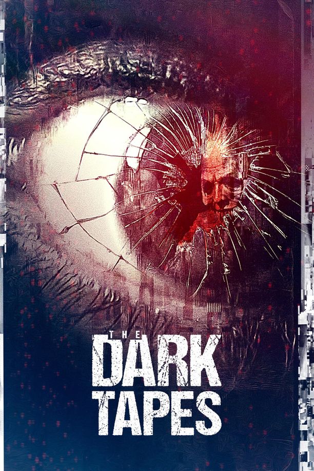 黑暗录像带The Dark Tapes (2017)